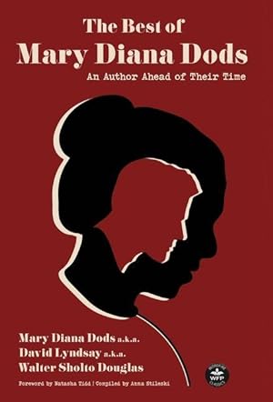 Bild des Verkufers fr The Best of Mary Diana Dods: Collected Works from an Author Ahead of Their Time zum Verkauf von moluna