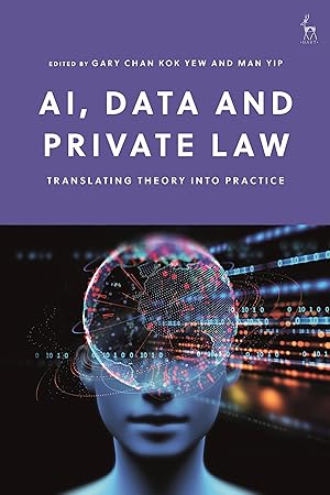 Seller image for Ai, Data and Private Law: Translating Theory Into Practice for sale by moluna