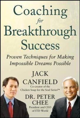 Bild des Verkufers fr Canfield, J: Coaching for Breakthrough Success: Proven Techn zum Verkauf von moluna