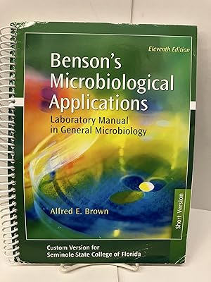 Image du vendeur pour Benson's Microbiological Applications: Laboratory Manual in General Microbiology mis en vente par Chamblin Bookmine