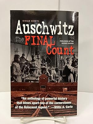 Seller image for Auschwitz: The Final Count for sale by Chamblin Bookmine