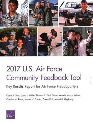 Bild des Verkufers fr 2017 U.S. Air Force Community Feedback Tool: Key Results Report for Air Force Headquarters zum Verkauf von moluna