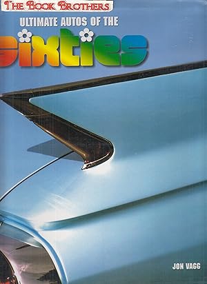 Imagen del vendedor de Ultimate Autos of the Sixties a la venta por THE BOOK BROTHERS