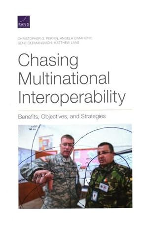 Imagen del vendedor de Chasing Multinational Interoperability: Benefits, Objectives, and Strategies a la venta por moluna