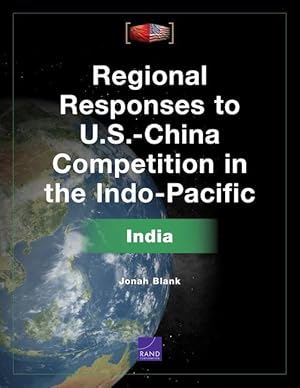 Bild des Verkufers fr Regional Responses to U.S.-China Competition in the Indo-Pacific: India zum Verkauf von moluna