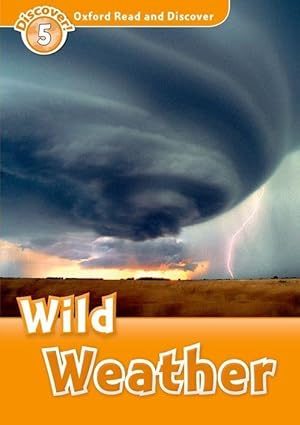 Imagen del vendedor de Oxford Read and Discover: Level 5: Wild Weather a la venta por moluna