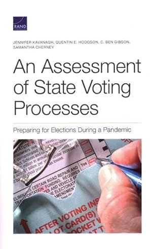 Bild des Verkufers fr An Assessment of State Voting Processes: Preparing for Elections During a Pandemic zum Verkauf von moluna