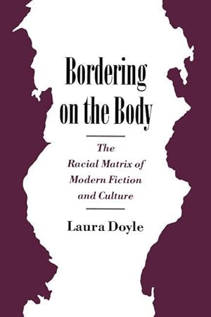 Bild des Verkufers fr Doyle, L: Bordering on the Body zum Verkauf von moluna