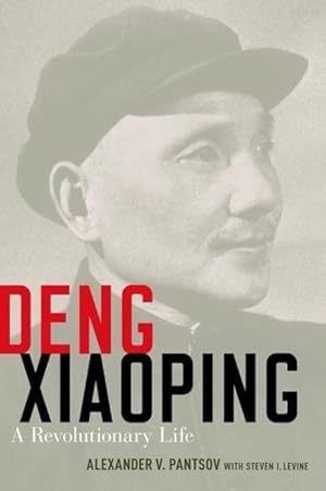 Bild des Verkufers fr Deng Xiaoping: A Revolutionary Life zum Verkauf von moluna