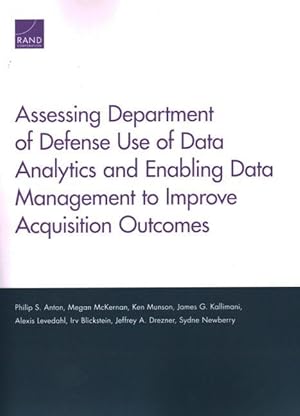 Seller image for Assessing Department of Defense Use of Data Analytics and Enabling Data Management to Improve Acquisition Outcomes for sale by moluna