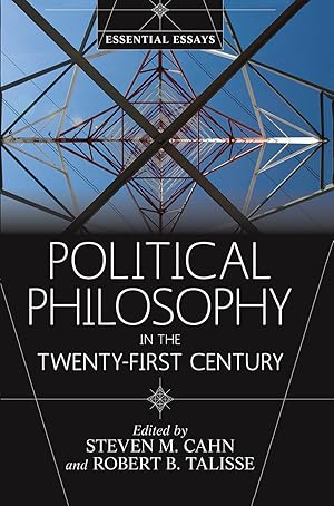 Imagen del vendedor de Cahn, S: Political Philosophy in the Twenty-First Century a la venta por moluna