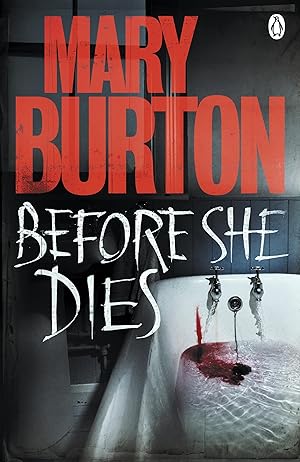 Seller image for Burton, M: Before She Dies for sale by moluna