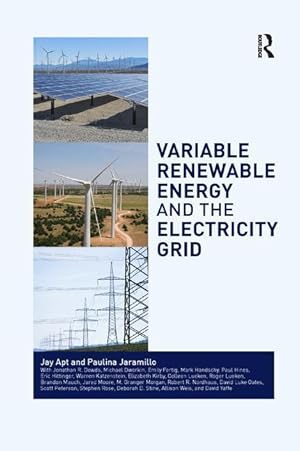 Bild des Verkufers fr Apt, J: Variable Renewable Energy and the Electricity Grid zum Verkauf von moluna