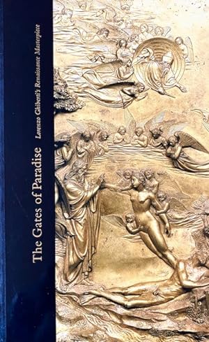 Imagen del vendedor de Gates of Paradise: Morenzo Ghiberti's Renaissance Masterpiece a la venta por A Cappella Books, Inc.