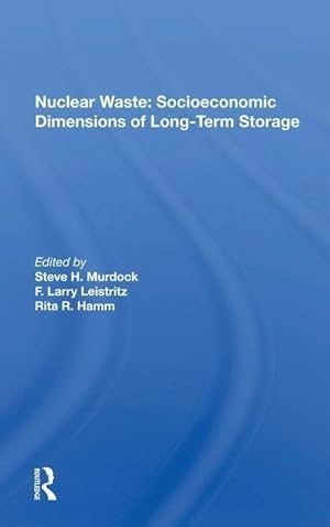 Seller image for Nuclear Waste: Socioeconomic Dimensions of Long-Term Storage for sale by moluna