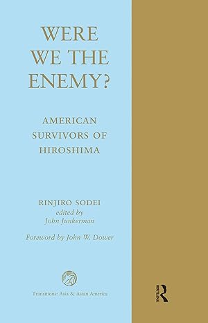 Seller image for Sodei, R: Were We The Enemy? American Survivors Of Hiroshima for sale by moluna