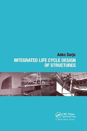 Immagine del venditore per Sarja, A: Integrated Life Cycle Design of Structures venduto da moluna