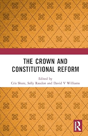 Seller image for The Crown and Constitutional Reform for sale by moluna