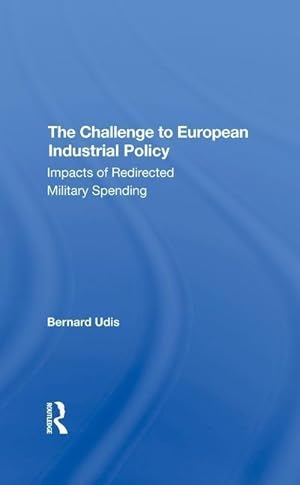 Imagen del vendedor de Udis, B: The Challenge To European Industrial Policy a la venta por moluna