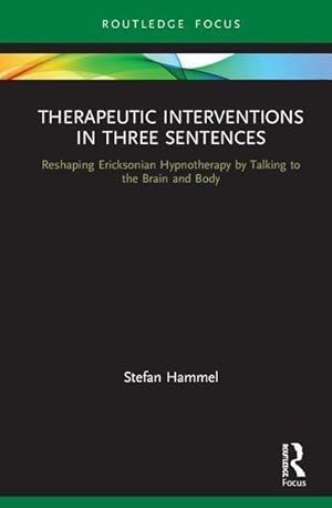 Seller image for Hammel, S: Therapeutic Interventions in Three Sentences for sale by moluna