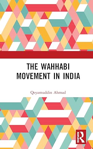 Seller image for The Wahhabi Movement in India for sale by moluna