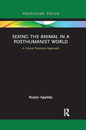 Seller image for Sexing the Animal in a Post-Humanist World for sale by moluna