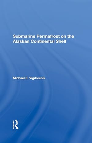 Immagine del venditore per Submarine Permafrost On The Alaskan Continental Shelf venduto da moluna