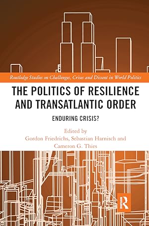 Seller image for The Politics of Resilience and Transatlantic Order for sale by moluna