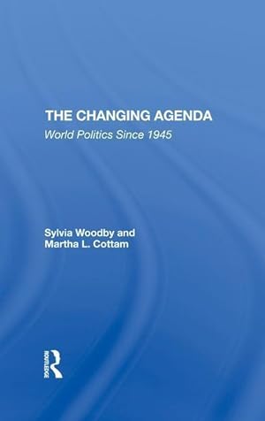 Seller image for Woodby, S: The Changing Agenda for sale by moluna