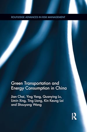 Bild des Verkufers fr Chai, J: Green Transportation and Energy Consumption in Chin zum Verkauf von moluna