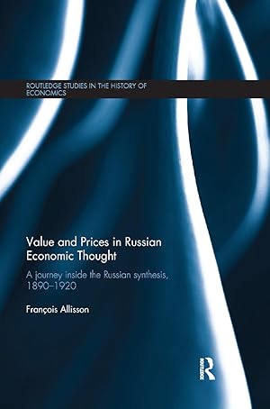 Image du vendeur pour Allisson, F: Value and Prices in Russian Economic Thought mis en vente par moluna