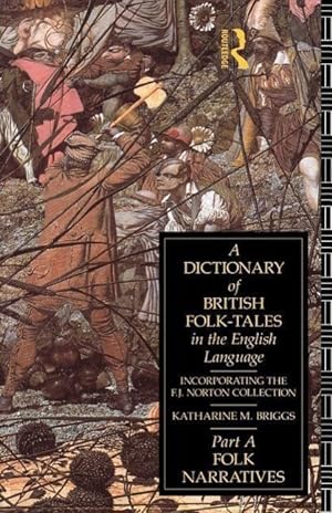 Imagen del vendedor de Briggs, K: Dictionary of British Folk-Tales in the English L a la venta por moluna
