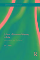 Seller image for Garau, E: Politics of National Identity in Italy for sale by moluna