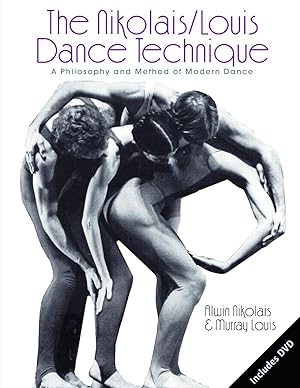 Image du vendeur pour The Nikolais/Louis Dance Technique: A Philosophy and Method of Modern Dance mis en vente par moluna