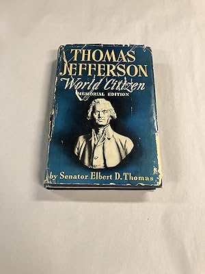 Imagen del vendedor de Thomas Jefferson: World Citizen (Memorial Edition) a la venta por ccbooksellers