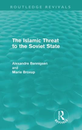 Bild des Verkufers fr Bennigsen, A: The Islamic Threat to the Soviet State zum Verkauf von moluna