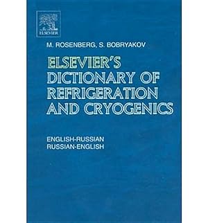Seller image for Elsevier\ s Dictionary of Refrigeration and Cryogenics: English-Russian and Russian-English for sale by moluna