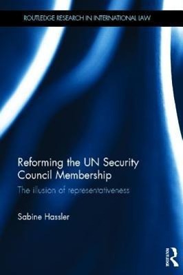 Seller image for Hassler, S: Reforming the UN Security Council Membership for sale by moluna
