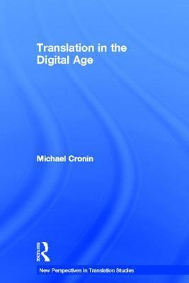 Image du vendeur pour Cronin, M: Translation in the Digital Age mis en vente par moluna