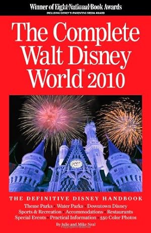Bild des Verkufers fr The Complete Walt Disney World 2010 zum Verkauf von WeBuyBooks