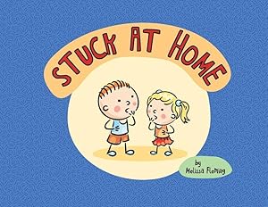 Seller image for Stuck At Home for sale by moluna