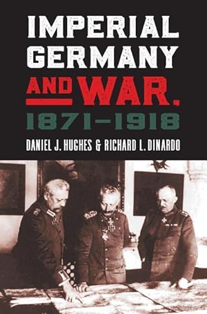 Bild des Verkufers fr Imperial Germany and War, 1871-1918 zum Verkauf von moluna