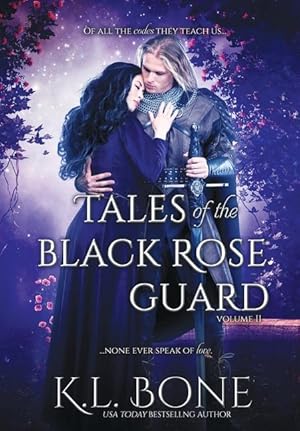 Bild des Verkufers fr Tales of the Black Rose Guard: Volume II zum Verkauf von moluna