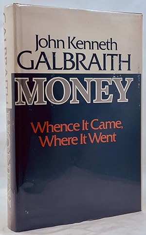Immagine del venditore per Money: Whence It Came, Where It Went venduto da Zach the Ripper Books