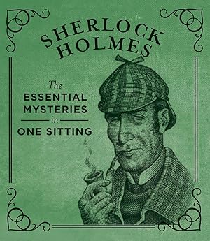 Bild des Verkufers fr Sherlock Holmes: The Essential Mysteries in One Sitting zum Verkauf von moluna