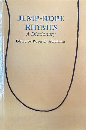 Imagen del vendedor de Jump-Rope Rhymes - A Dictionary a la venta por Dr.Bookman - Books Packaged in Cardboard