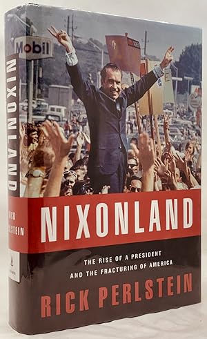 Bild des Verkufers fr Nixonland: The Rise of a President and the Fracturing of America zum Verkauf von Zach the Ripper Books