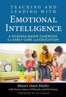 Imagen del vendedor de Teaching and Leading with Emotional Intelligence: A Dilemma-Based Casebook for Early Care and Education a la venta por moluna