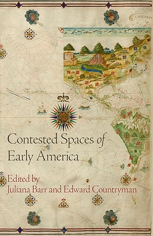 Imagen del vendedor de Contested Spaces of Early America a la venta por moluna