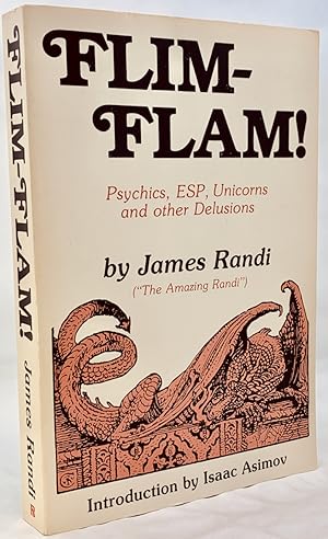 Immagine del venditore per Flim-Flam! Psychics, ESP, Unicorns, and other Delusions (Into by Isaac Asimov) venduto da Zach the Ripper Books